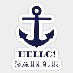 Funny Naval Gift. Nautical Anchor Hello Sailor Sticker